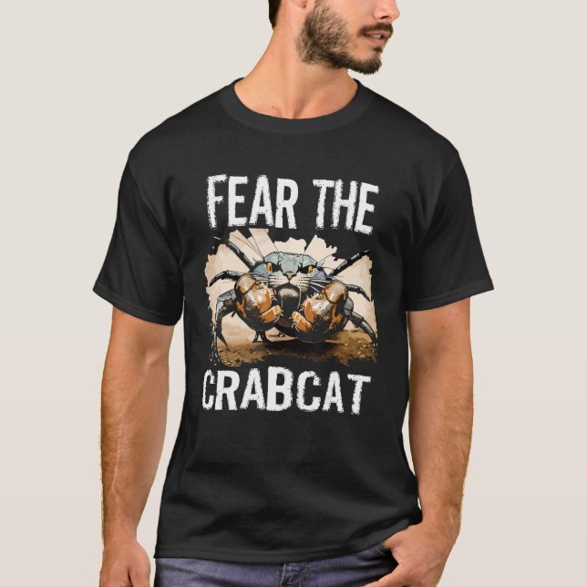 Fear the Crabcat   Crab cat Cryptid Cryptozoology  T-Shirt (Front)
