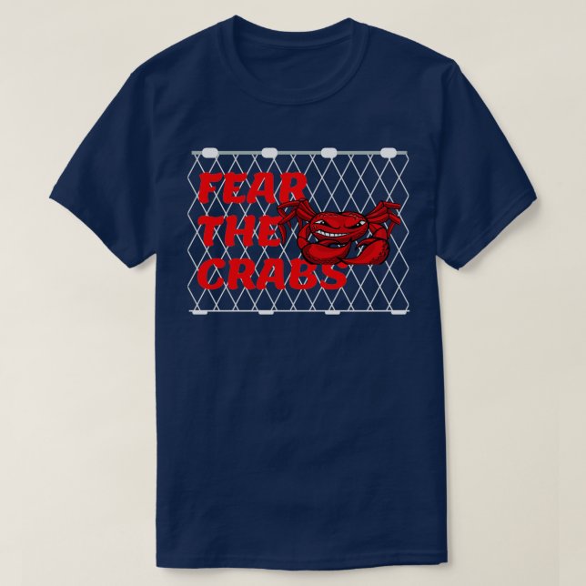 Fear the crabs deadliest catch 1 T-Shirt (Design Front)
