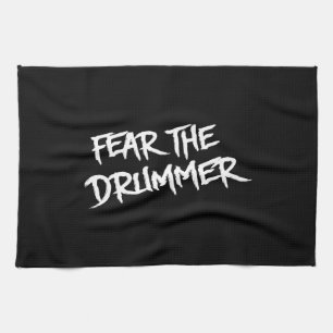 Fear the Drummer Tea Towel