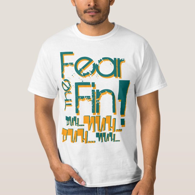 Fear the Fin T-Shirt (Front)