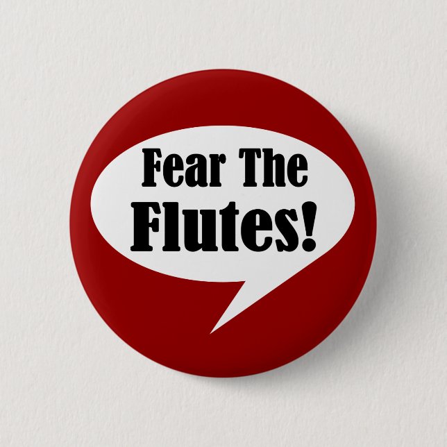 Fear The Flute Button (Front)