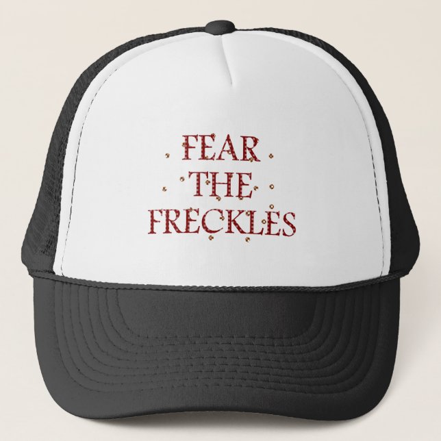 Fear the Freckles Trucker Hat (Front)