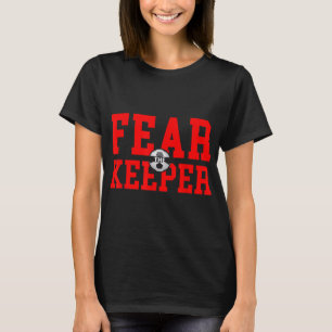 Fear The Goalie Soccer Goalkeeper Keeper Boys Girl T-Shirt