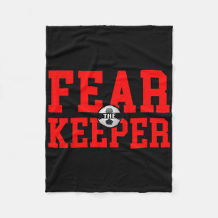 Fear The Goalie T Shirt Soccer Goalkeeper Keeper B Fleece Blanket
