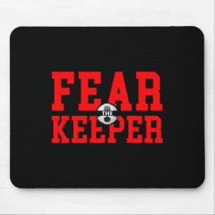 Fear The Goalie T Shirt Soccer Goalkeeper Keeper B Mouse Mat