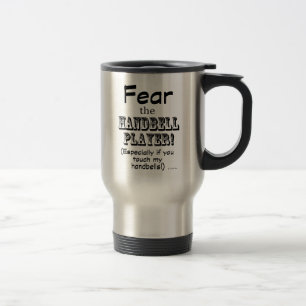 Fear The Handbell Player Travel Mug