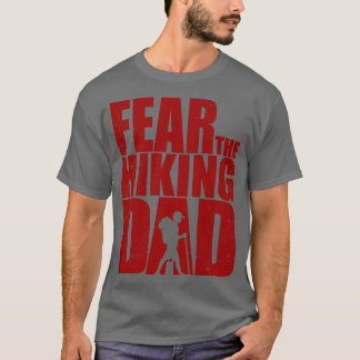 Fear the hiking dead and Walking undead Zombies TS T-Shirt