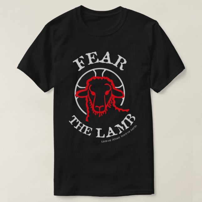 Fear the LAMB OF GOD KING Jesus Christ Christian r T-Shirt (Design Front)