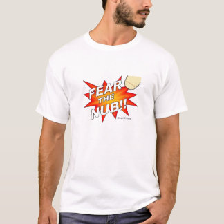 Fear The Nub T-Shirt