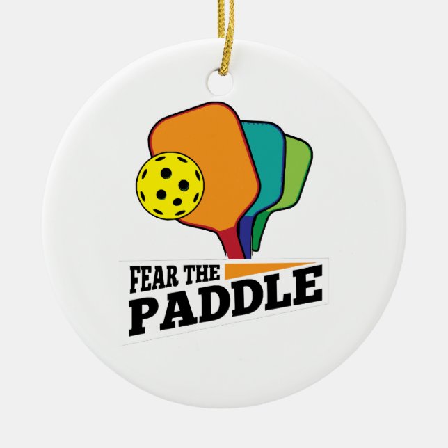 Fear the Paddle Funny Pickleball Picklballs and Pi Ceramic Tree Decoration (Front)