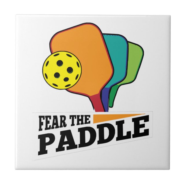 Fear the Paddle Funny Pickleball Picklballs and Pi Tile (Front)