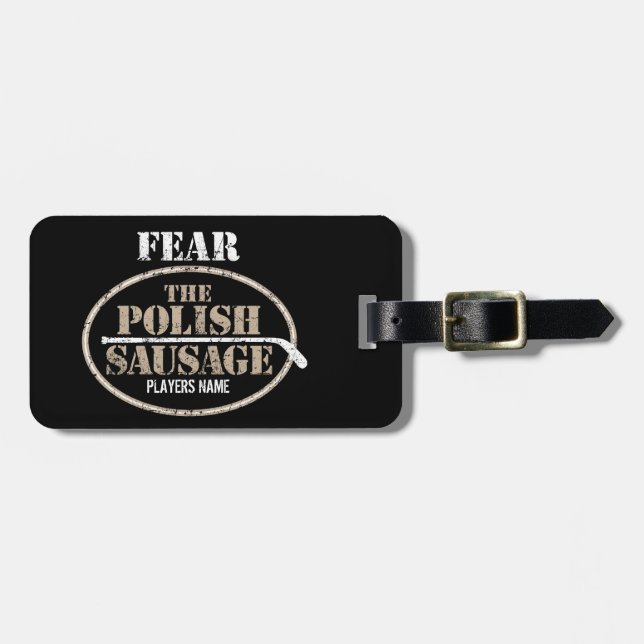 Fear the Polish Sausage (Hockey) Luggage Tag (Front Horizontal)