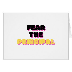 Fear The Principal 2