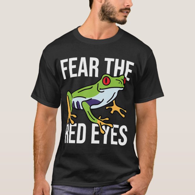 Fear The Red Eyes T-Shirt (Front)