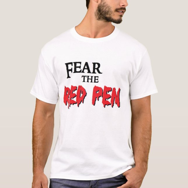 Fear the Red Pen Tee (Front)