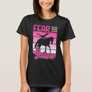 Fear The Scissor Horseback Vaulting Equestrian T-Shirt