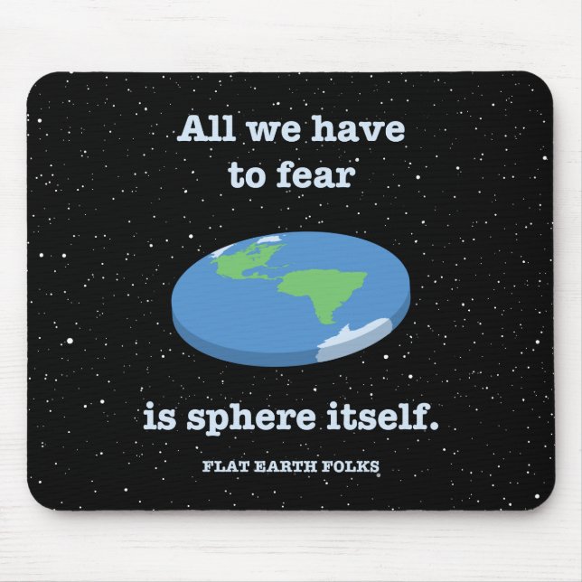 Fear the Sphere Mouse Mat (Front)