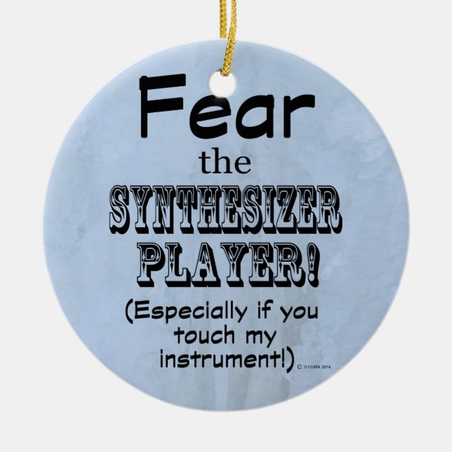 Fear The Synthesizer Player Ceramic Tree Decoration (Front)