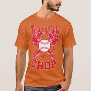 Fear The Tomahawk Chop 1871 T-Shirt