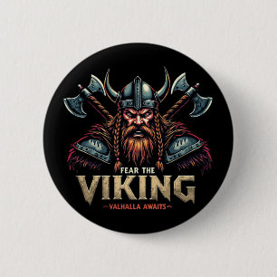 Fear The Viking Nordic Warrior Valhalla Awaits 6 Cm Round Badge