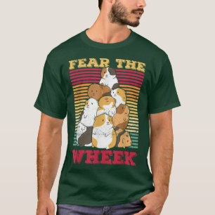 Fear The Wheek Design For A Guinea Pig Nerd 1365 T-Shirt
