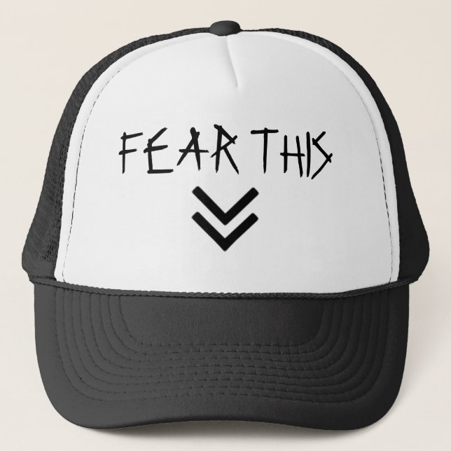 Fear This Trucker Hat (Front)