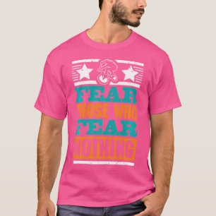 Fear Those Who Fear Nothing Boys Bmx T-Shirt