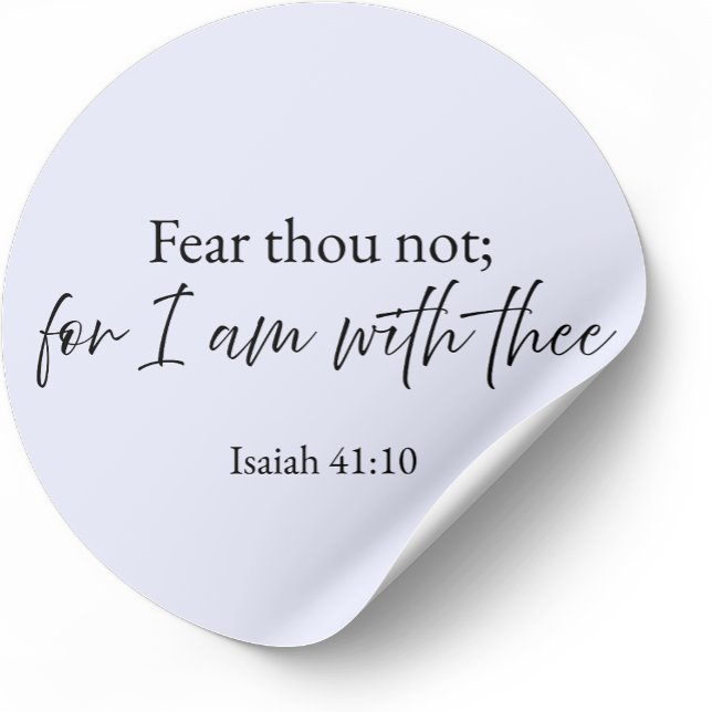 Fear Thou Not Isaiah 41:10 Christian Sticker  (Creator Uploaded)