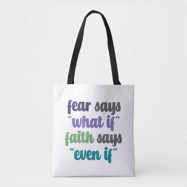 Fear Versus Faith Quote Tote Bag (Front)