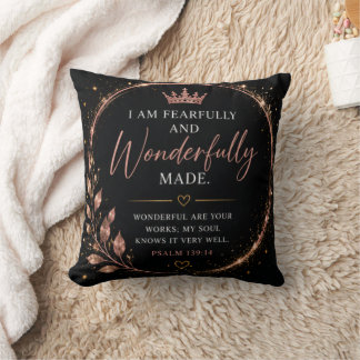 Fearfully and Wonderfully Made Faith  Cushion