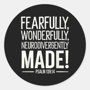 Fearfully Wonderfully & Neurodivergently Made Classic Round Sticker