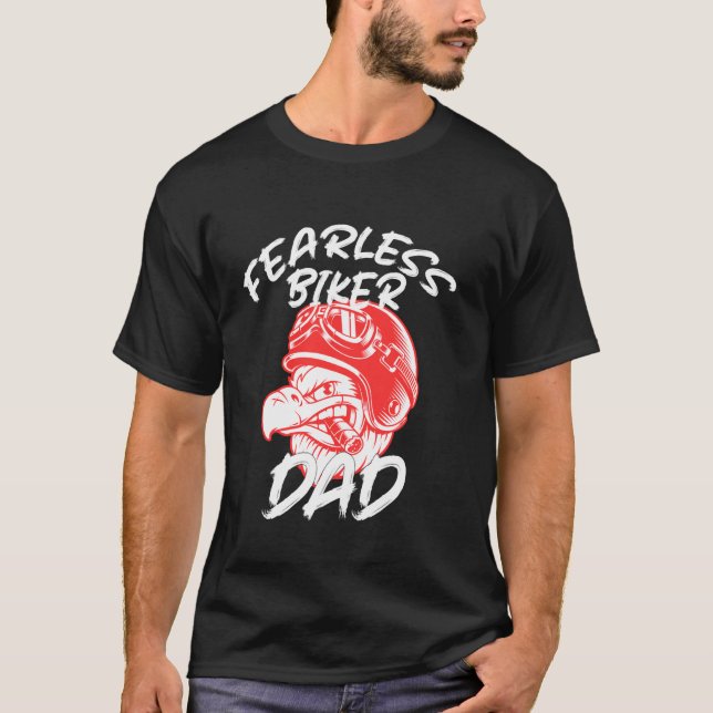 Fearless Biker Dad Inspired by Biker and Bald Eagl T-Shirt (Front)
