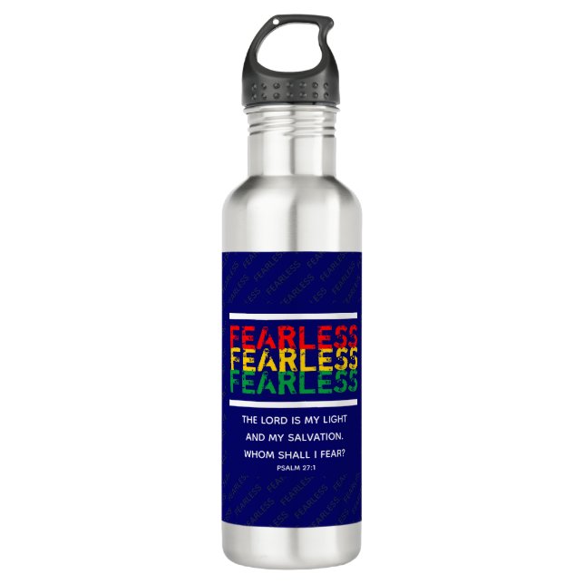 FEARLESS Christian Bible Verse Psalm 27 710 Ml Water Bottle (Front)