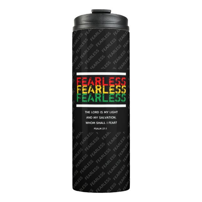 FEARLESS Christian Scripture Psalm 27 Black Thermal Tumbler (Front)