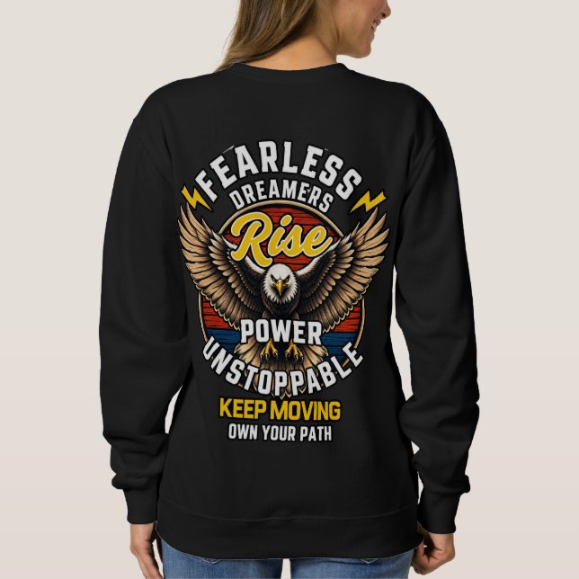 Fearless Dreamers Eagle Sweatshirt (Back)