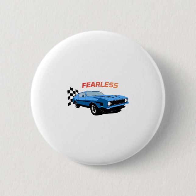 Fearless Drive 6 Cm Round Badge (Front)