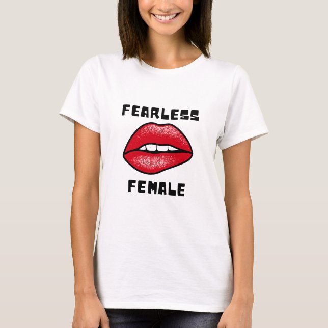 Fearless Female - Bold & Confident Statement Tee (Front)