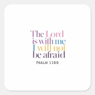 Fearless in His Loving Presence Faithful Companion Square Sticker