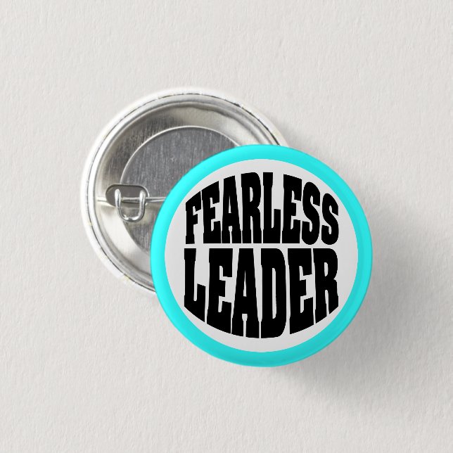 Fearless Leader 3 Cm Round Badge (Front & Back)