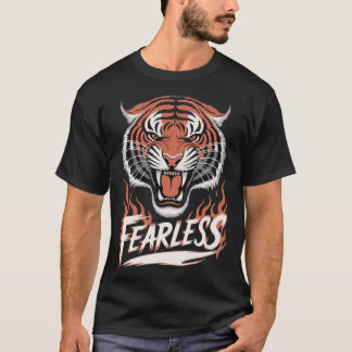 Fearless Like a Tiger T-Shirt