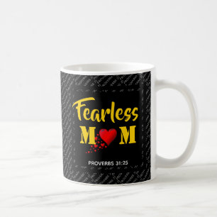 FEARLESS MOM Proverbs 31 Coffee Mug