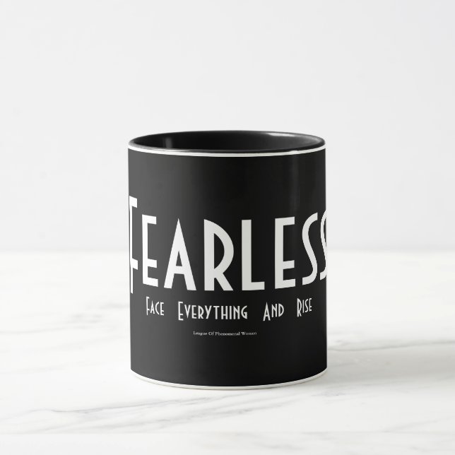 Fearless... Mug (Center)