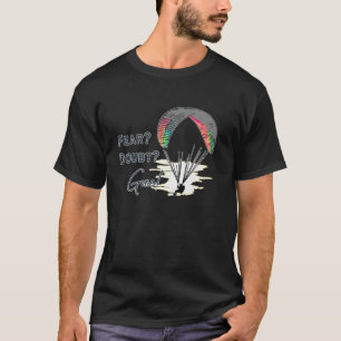 Fearless Paragliding Adventure u2013 Conquer Doubt T-Shirt