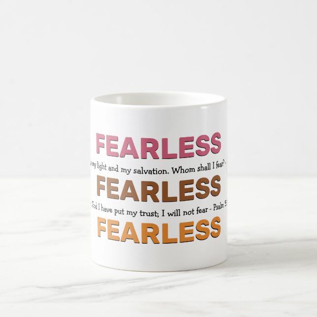 FEARLESS Psalms Inspirational I WILL NOT FEAR Coffee Mug (Center)