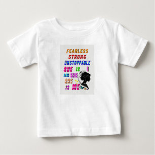 Fearless Strong Unstoppable She Is Baby T-Shirt