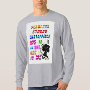 Fearless Strong Unstoppable She Is T-Shirt
