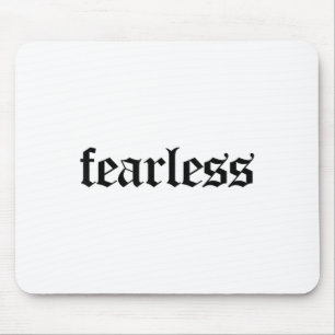 Fearless Tee Shirt, Fearless And Strong Motivation Mouse Mat