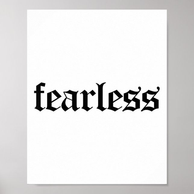 Fearless Tee Shirt, Fearless And Strong Motivation Poster (Front)
