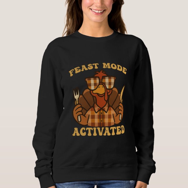 Feast Mode Activated Funny Chequered  Turkey  Sweatshirt (Front)