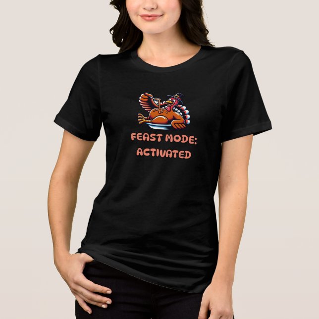 Feast Mode: Activated Tri-Blend Shirt (Front)